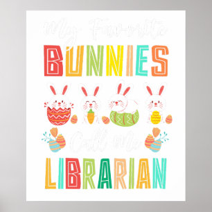 my favourite bunnies call me librarian, retro, vin poster