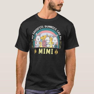 My Favourite Bunnies Call Me Mimi Matching Family  T-Shirt