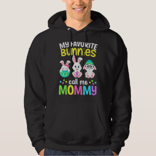 My Favourite Bunnies Call Me Mummy Bunny Mum Happy Hoodie