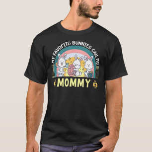 My Favourite Bunnies Call Me Mummy Matching Family T-Shirt