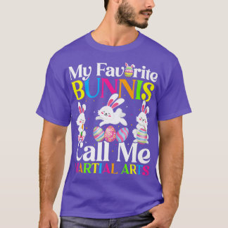 My Favourite Bunny Call Me Martial Arts Easter  T-Shirt