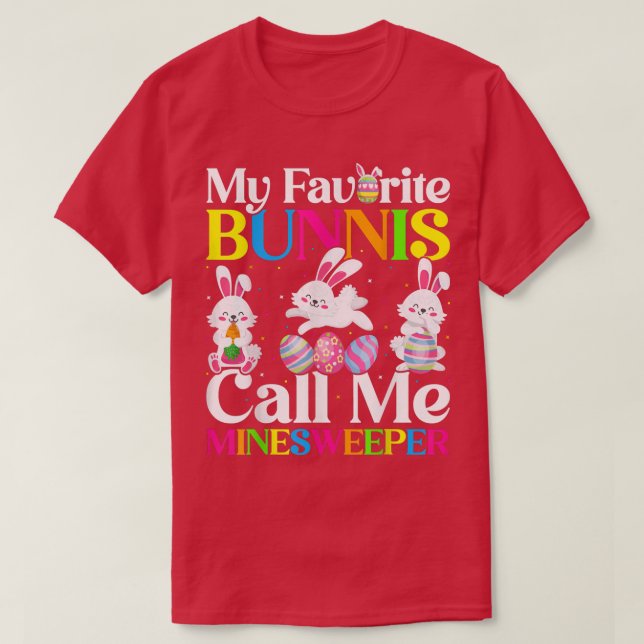 My Favourite Bunny Call Me Minesweeper Easter  T-Shirt (Design Front)