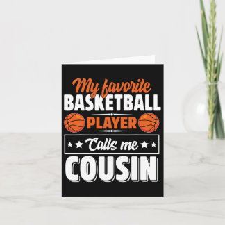My Favourite Bysketbyll Player Calls Me Cousin Cut Card