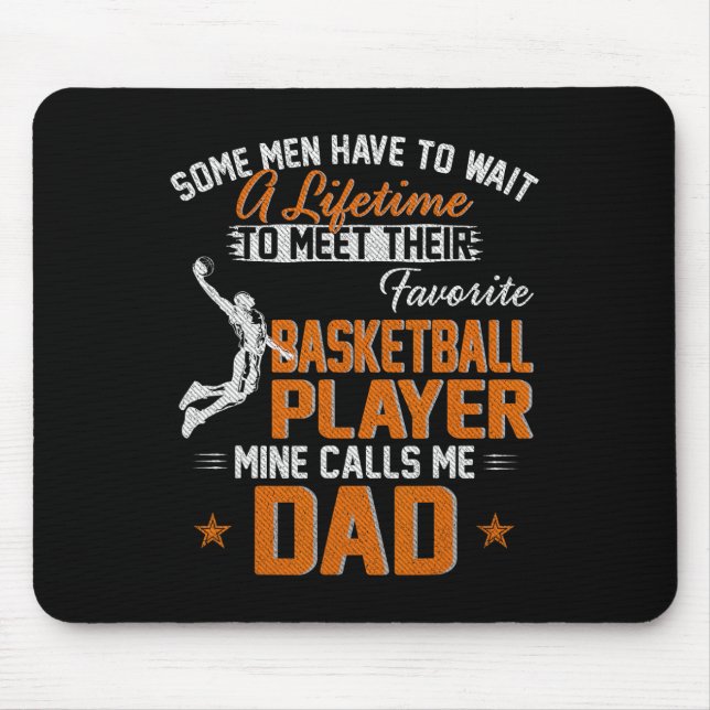 My Favourite Bysketbyll Player Calls Me Dad Gift F Mouse Pad (Front)