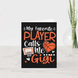 My Favourite Bysketbyll Player Calls Me Gigi Card