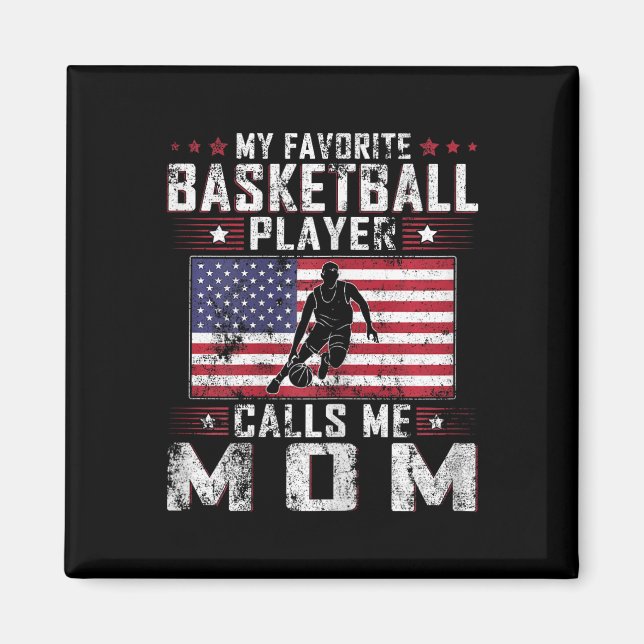 My Favourite Bysketbyll Player Calls Me Mum Mother Magnet (Front)