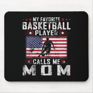 My Favourite Bysketbyll Player Calls Me Mum Mother Mouse Pad