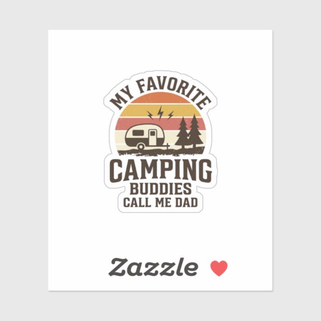 My Favourite Camping Buddies Call Me Dad Vector De (Sheet)