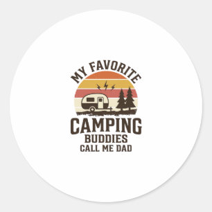 My Favourite Camping Buddies Call Me Dad Vector De Classic Round Sticker