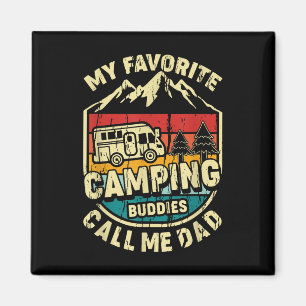 My Favourite Camping Buddies Call Me Dad Vintage F Magnet