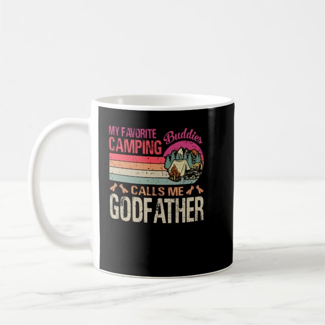 My Favourite Camping Buddies Call Me Godfather Vin Coffee Mug (Left)