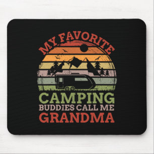 My Favourite Camping Buddies Call Me Grandma Fathe Mouse Pad