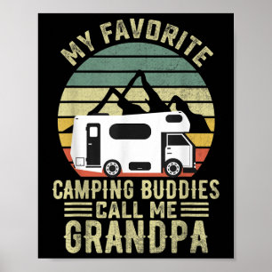 My Favourite Camping Buddies Call Me Grandpa Kids  Poster