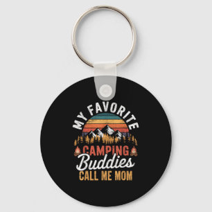 My Favourite Camping Buddies Call Me Mum Fathers D Key Ring