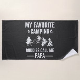 My Favourite Camping - Buddies Call Me Papa Beach Towel
