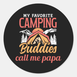 My Favourite Camping Buddies Call Me Papa Camper C Classic Round Sticker