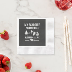 My Favourite Camping - Buddies Call Me Papa Napkin