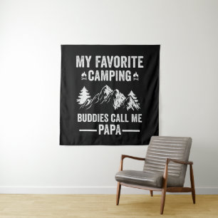 My Favourite Camping - Buddies Call Me Papa Tapestry