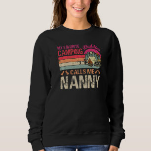 My Favourite Camping Buddies Calls Me Nanny Vintag Sweatshirt
