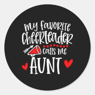 My Favourite Cheerleader Calls Me Aunt Funny Cheer Classic Round Sticker