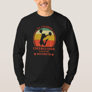 My Favourite Cheerleader Calls Me Boyfriend Bf Che T-Shirt