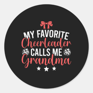 My Favourite Cheerleader Calls Me Cheer Grandma Classic Round Sticker