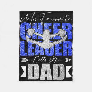 My Favourite Cheerleader Calls Me Dad Cheer Dad Fa Fleece Blanket