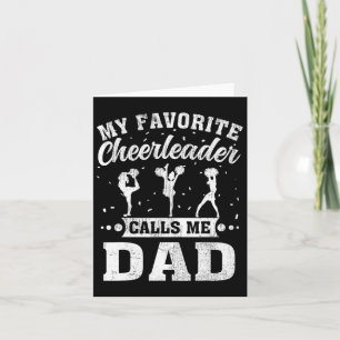 My Favourite Cheerleader Calls Me Dad Father&#; s Card