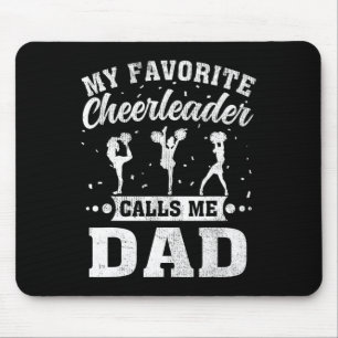 My Favourite Cheerleader Calls Me Dad Father's Day Mouse Pad