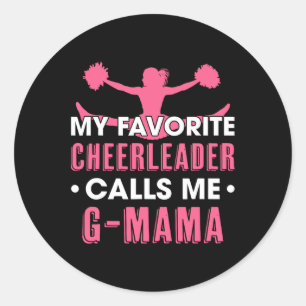 My Favourite Cheerleader Calls Me G Mama Cheerlead Classic Round Sticker