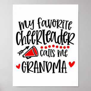 My Favourite Cheerleader Calls Me Grandma Funny Ch Poster