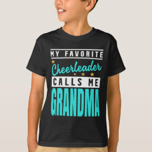 My Favourite Cheerleader Calls Me Grandma T-Shirt