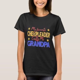 My Favourite Cheerleader Calls Me Grandpa Cheerlea T-Shirt
