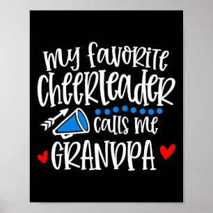 My Favourite Cheerleader Calls Me Grandpa Funny Ch Poster