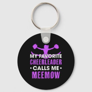 My Favourite Cheerleader Calls Me Meemow Cheerlead Key Ring