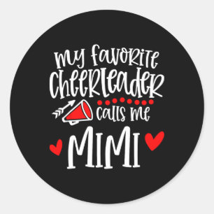 My Favourite Cheerleader Calls Me Mimi Funny Cheer Classic Round Sticker