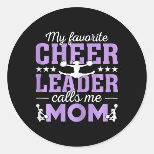 My Favourite Cheerleader Calls Me Mum Cheer Mum Mo Classic Round Sticker