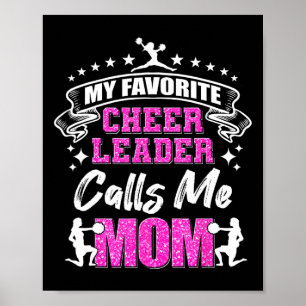 My Favourite Cheerleader Calls Me Mum Cheerleading Poster