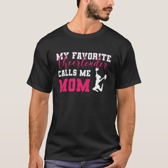 My Favourite Cheerleader Calls Me Mum Cheerleading T-Shirt (Front)