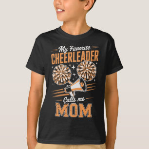 My Favourite Cheerleader Calls Me Mum T-Shirt