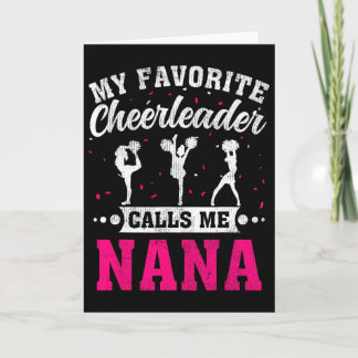 My Favourite Cheerleader Calls Me Nana Mother's Da Card