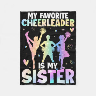 My Favourite Cheerleader Is My Sister Cheer Cheerl Fleece Blanket