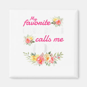 My Favourite Chemical Engineer Calls Me Mum  Magnet