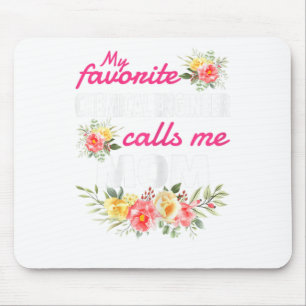 My Favourite Chemical Engineer Calls Me Mum  Mouse Pad