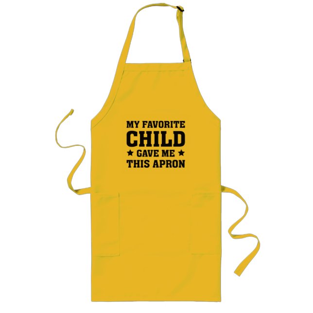 My Favourite Child Gave Me This Apron (Front)