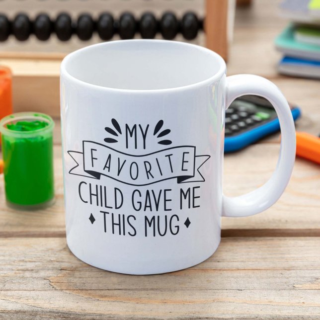 My Favourite Child Gave Me This Mug (Creator Uploaded)