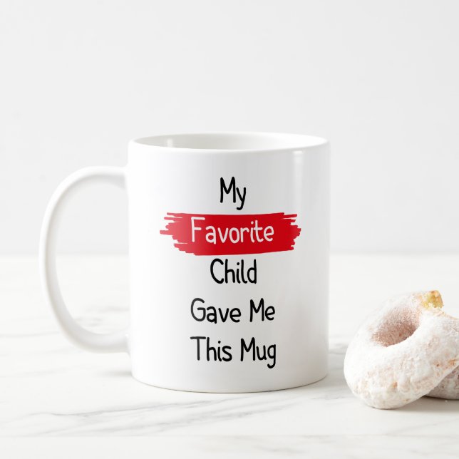 My Favourite Child Gave Me This Mug (With Donut)