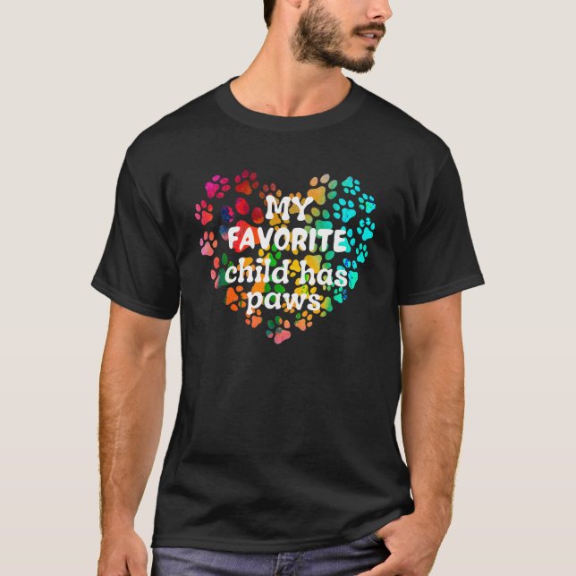 My favourite child has paws T-Shirt (Front)
