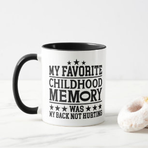 My Favourite Childhood Memory Aging Gracefully Coo Mug