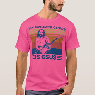 My Favourite Chord Is Gsus Funny Jesus Playing Gui T-Shirt